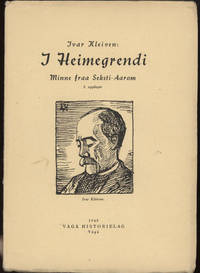 I heimegrendi. Minne fraa Seksti-Aarom