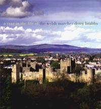 A Year in the Life of the Welsh Marches