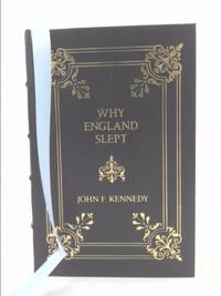 WHY ENGLAND SLEPT. by Kennedy, John F - 1992