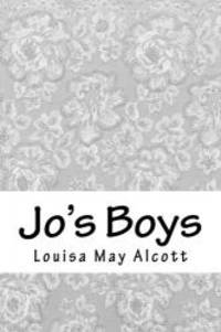 Jo&#039;s Boys by Louisa May Alcott - 2017-09-17