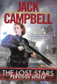 The Lost Stars: Perilous Shield by Jack Campbell - first - 2013 - from Bujoldfan (SKU: 012018019780425256312cvr)