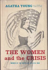 cover of The Women and the Crisis: Women of the North in the Civil War