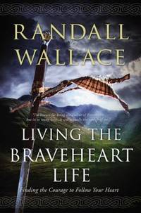 The Braveheart Life