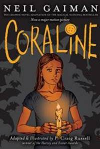 Coraline: The Graphic Novel by Neil Gaiman - 2009-05-01