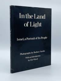 In the Land of Light: Israel, a Portrait of Its People by SMITH, Rodney - 1983