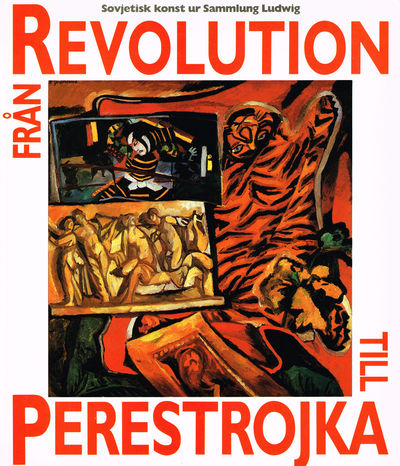 Från revolution till perestrojka. Sovjetisk konst…