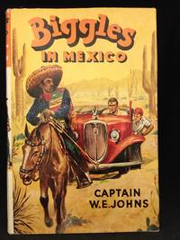 image of Biggles in Mexico (Main character: Biggles; Publisher series: Biggles Series.)