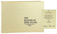The Seasons of Jesse Stuart: An Autobiography in Poetry 1907-1976 [Limited Edition, Signed by Stuart]