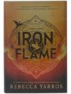 Iron Flame (The Empyrean, Book 2)