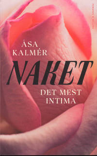 NAKET. Det mest intima.