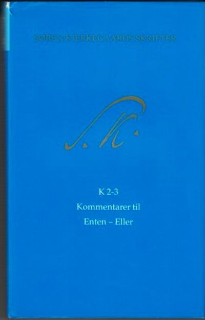 Enten-Eller. 1. del: Forførerens Dagbog +…