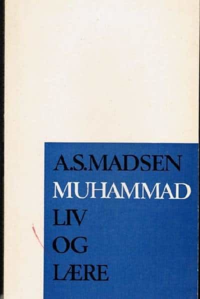 Muhammad. Liv og Lære.