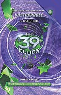 Flashpoint (The 39 Clues: Unstoppable, Book 4)