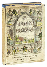 A Handy Dickens: Selections from the Works of Charles Dickens