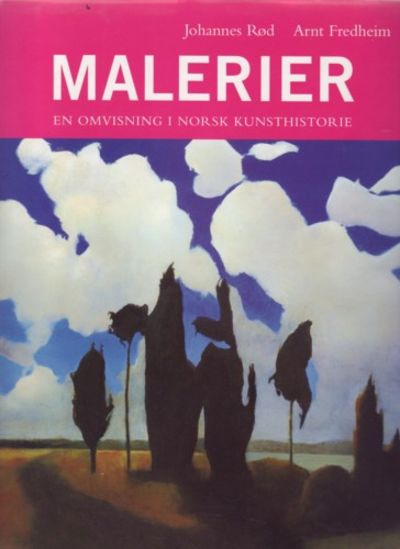 Malerier. En omvisning i norsk kunsthistorie