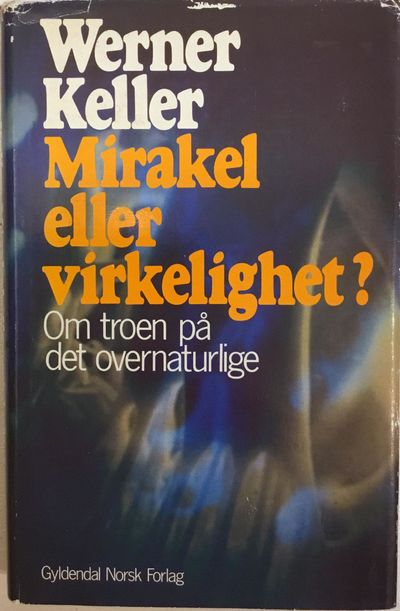 Mirakel eller virkelighet? Om troen på det…