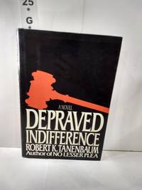 Depraved Indifference (SIGNED)