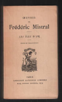 image of Oeuvres de frédéric Mistral : Les îles d'or