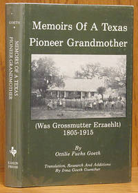 image of Memoirs of a Texas Pioneer Grandmother (Was Grossmutter Erzaehlt) 1805-1915 (SIGNED)