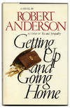 Getting Up and Going Home  - 1st Edition/1st Printing