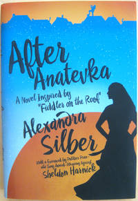 After Anatevka: A Novel Inspired by Fiddler on the Roof