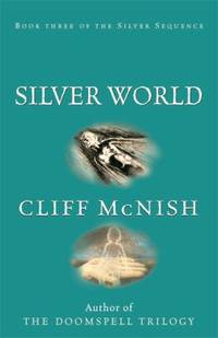 Silver Sequence Book 3 by McNish, Cliff - 2005