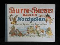 BURRE-BUSSES RESA TILL NORDPOLEN. EN LITEN SAGA…