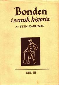 Bonden i svensk historia III. Med bidrag av…
