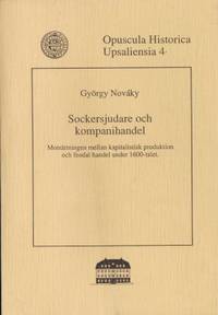 Sockersjudare och kompanihandel. Motsättningen…