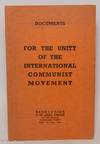 For the Unity of the International Communist Movement: Resolution of the Central Committee of the French Communist Party, Ivry, 10th May, 1963