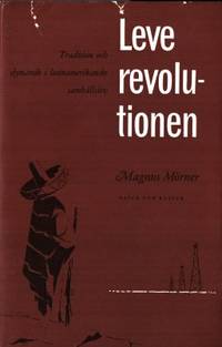 Leve revolutionen. Tradition och dynamik i…
