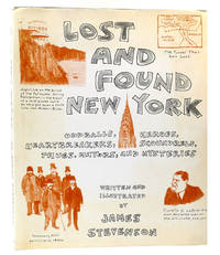 LOST AND FOUND NEW YORK; Oddballs, Heroes, Heartbreakers, Scoundrels, Thugs, Mayors, and Mysteries