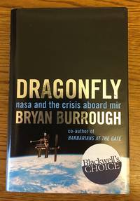 Dragonfly NASA and the Crisis Aboard MIR