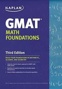 Kaplan GMAT Math Foundations by Kaplan