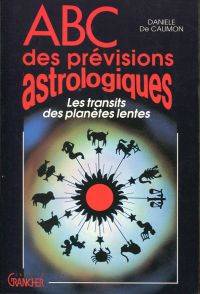 ABC des prévisions astrologiques.