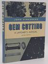 Gem Cutting: A Lapidary's Manual
