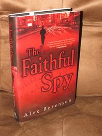 The Faithful Spy  - Signed by Berenson, Alex