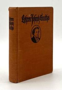 Lehren Joseph Smiths. Eine sachliche geordnete Sammlung aus den lehrhaften Predigten und Schriften des gro?en Profeten der letzten Tage. Aus der von der Kirche herausgegeben Geschichte der Kirche Jesu Christi der Heiligen der letzten Tage. Zusammengestellt von Edwin F. Parry. (The Teachings of Joseph Smith)
