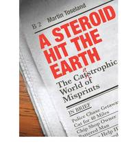 A Steroid Hit The Earth by Martin Toseland - 2009