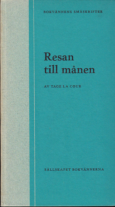 Resan till månen. Från Lukianos till H. G. Wells.…