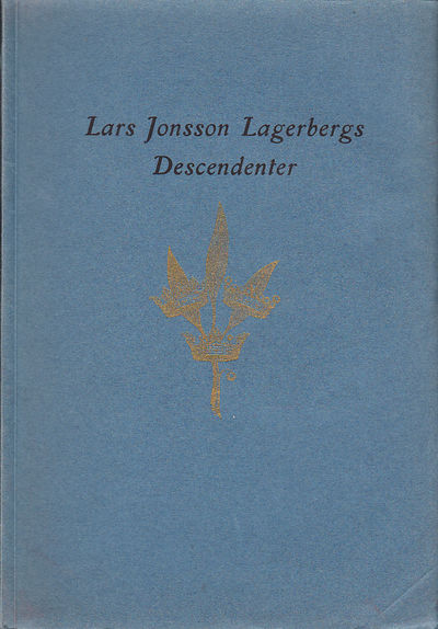 Lars Jonsson Lagerbergs descendenter.…