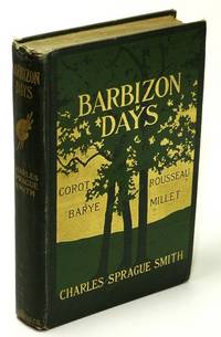Barbizon Days Millet, Corot, Rousseau, Barye