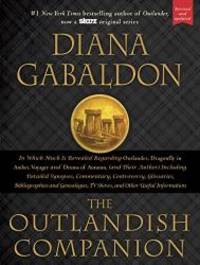 The Outlandish Companion (Revised and Updated): Companion to Outlander, Dragonfly in Amber, Voyager, and Drums of Autumn by Diana Gabaldon - 2015-07-07