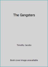 The Gangsters by Timothy Jacobs - 1990