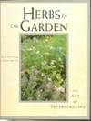 Herbs In The Garden The Art Of Intermingling by Macke, Rob Proctor & David - 1997