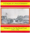 Malaspina on the Northwest Coast. Voyages of Enlightenment