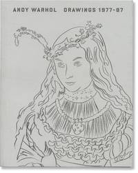 Andy Warhol: Drawings 1977-87 (First Edition)