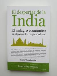 El despertar de la india. El milagro económico en el país de los emprendedores