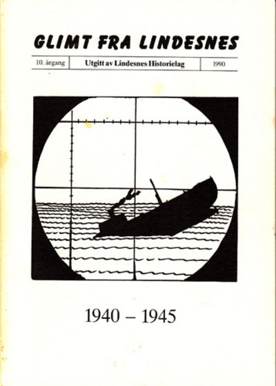 GLIMT FRA LINDESNES 1940-1945.