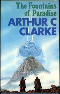 THE FOUNTAINS OF PARADISE by Clarke, Arthur C - 1979